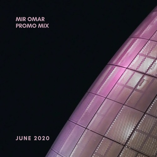 Mir Omar - June 2020 Promo