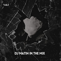 MATIN IN THE MIX::2