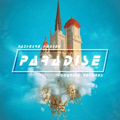 YaZhe & Re_HouseE - Paradise [Soaring Release]