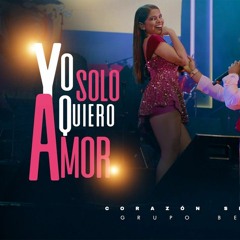 143 BPM .- Corazon Serrano - Yo Solo Quiero Amor Remix - FT Grupo BerEn @Felix Rodriguez