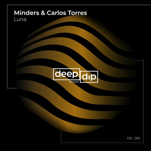 Minders & Carlos Torres - Luna (Radio Edit)[deep dip]