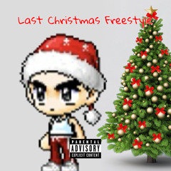 Last Christmas Freestyle