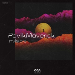 PavlikMaverick - Invisible