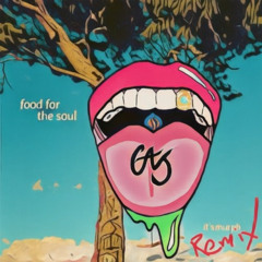 it's murph - food for soul (G.A.S. Remix) Free DOWNLOAD