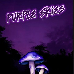 Purple Skies.