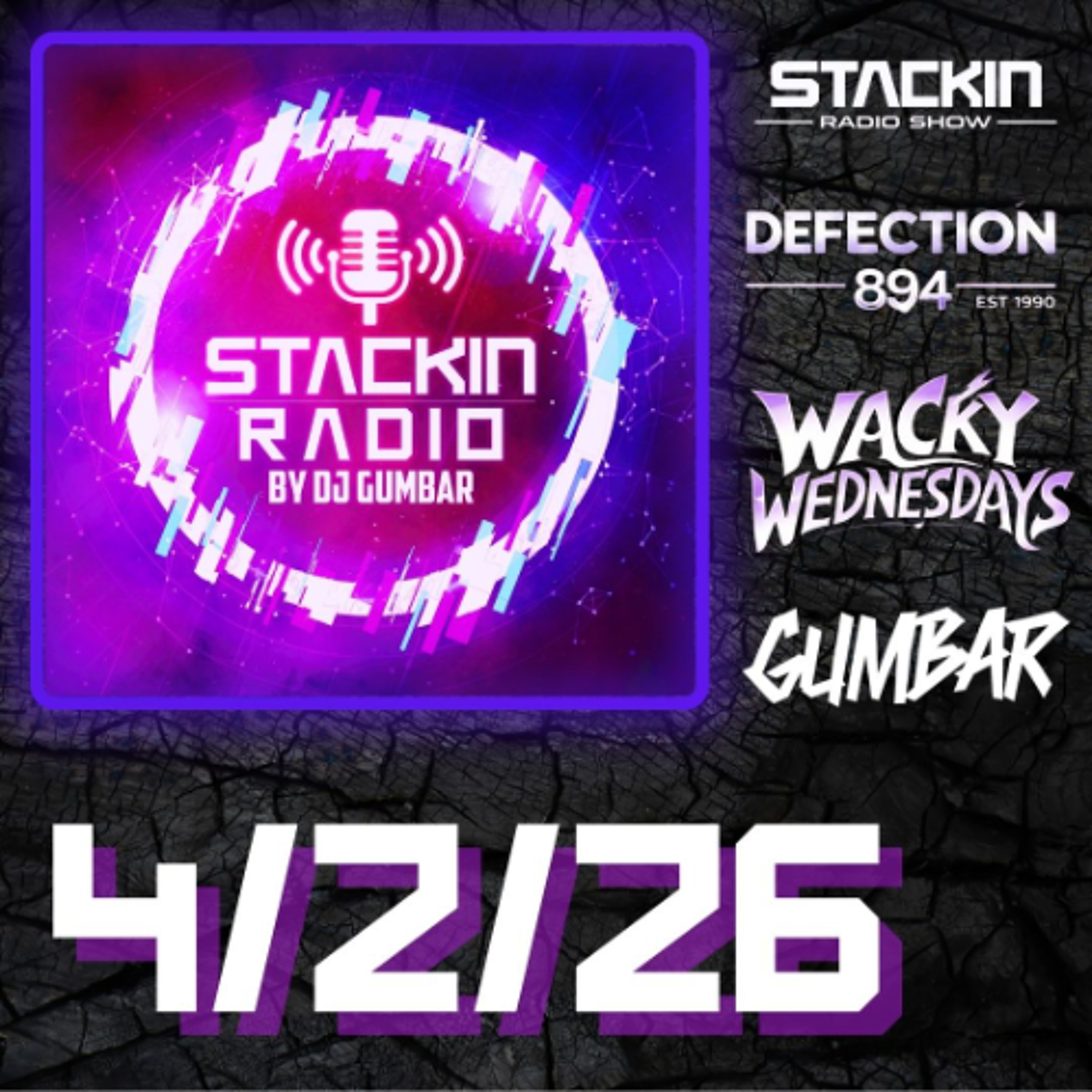Stackin Radio Show 4/2/26 - Hosted By Gumbar On Defection Radio
