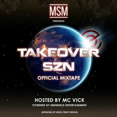 DJ MSM - TAKEOVER SZN MIXTAPE 2022 - HOSTED BY MC VICK AULAKH