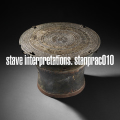 'Stave Interpretations' Remix EP — STANPRAC010 — Previews
