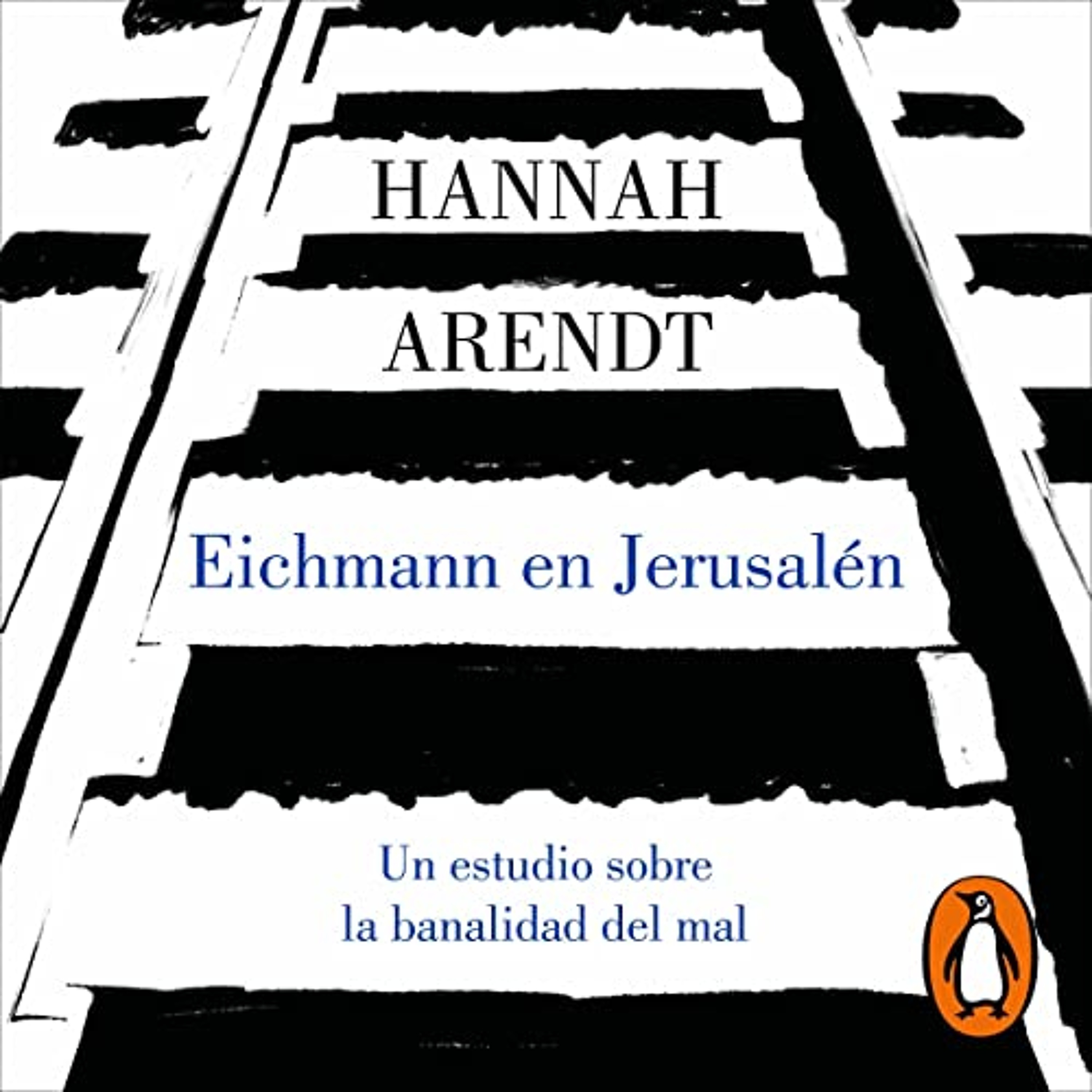 Eichmann en Jerusalén [Eichmann in Jerusalem] (Audiolibro) | Prueba Gratis