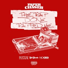 The Trap Done Trapped Me