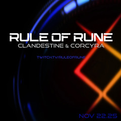 Progressive House // Clandestine & Corcyra / Rule of Rune Ep. 163 on November 22nd, 2025