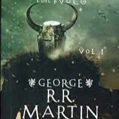 Download George R R Martin Le Cronache Del Ghiaccio E Del Fuoco 1 2 Il Trono Di Spade I.. PDF