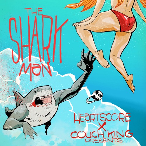 Heartscore, Bitzone & the Couch King - The Sharkman