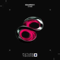 FTR321: Eduardo F. - Stabb [Future Techno Records]