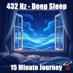 432 Hz – Deep Sleep | 15 Min Binaural Beat for Relaxation & Restorative Healing