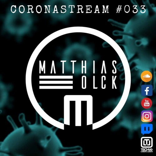 CORONASTREAM #033 w/ MATTHIAS OLCK