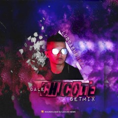 Dale Chicote Setmix