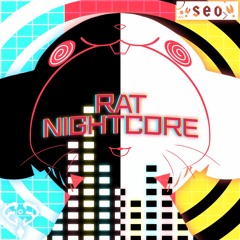 Seo - RAT NIGHTCORE [VTuber "Nezzie" Stream BGM]
