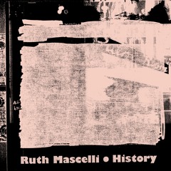Ruth Mascelli - History