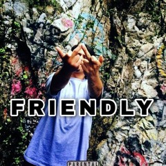 Jrrl - Friendly -(BoneProducedIt)(mixed By Deezysummers)
