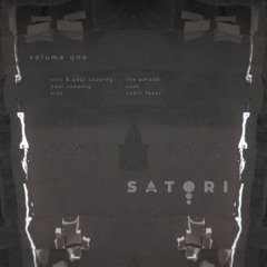 Satori Volume One