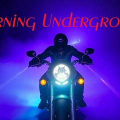 Burning Underground - We Ride Alone
