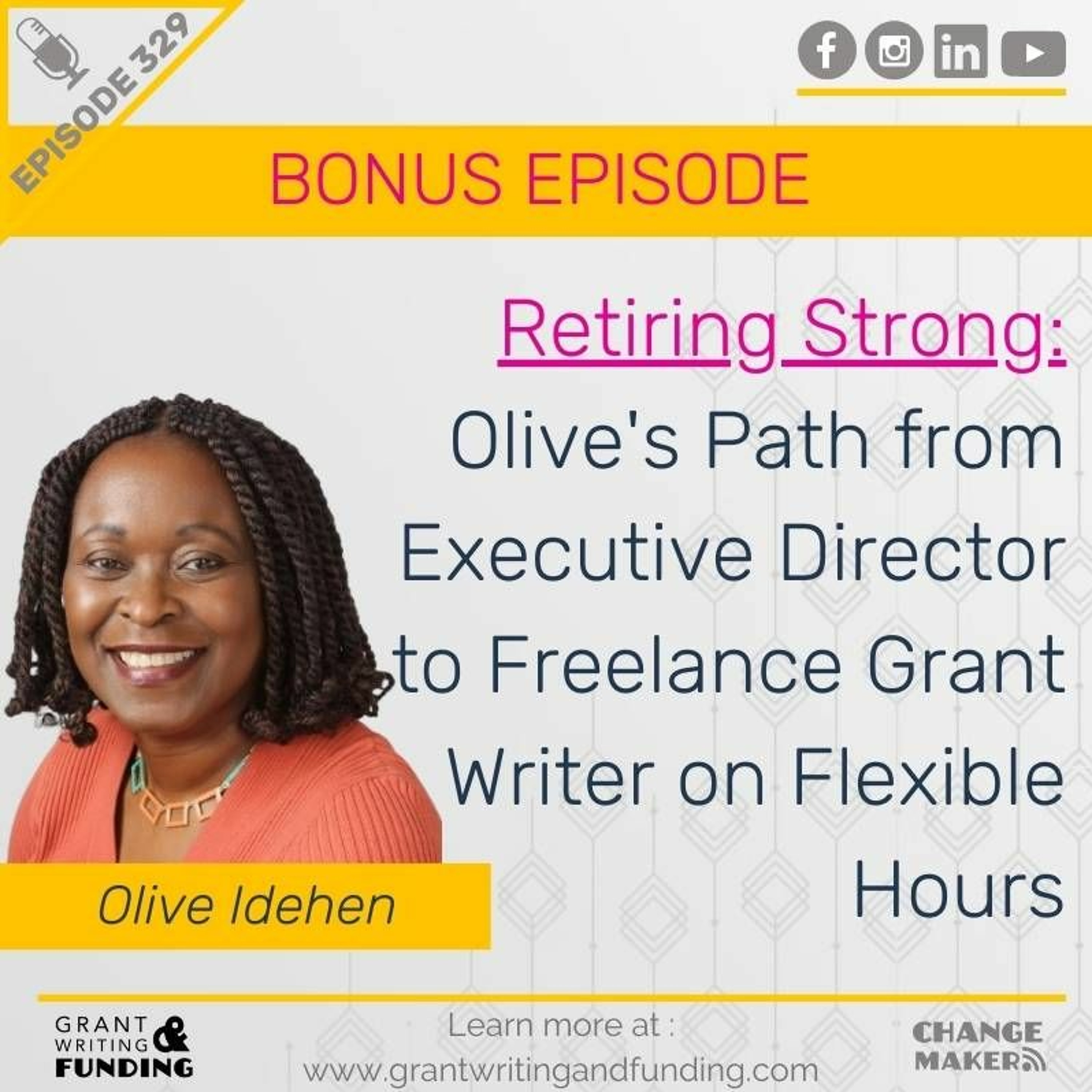 Ep. 329: Olive’s Path from Executive Director to Freelance Grant Writer on Flexible Hours