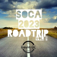 Soca 2023 Road Trip Vol 1