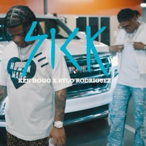 Rylo Rodriguez X Ken Dogg - “SICK”