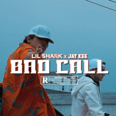 Bad Call (feat. Jay Kee)