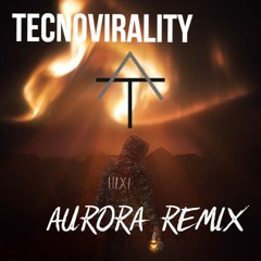 Aurora - K - 391 & RORY (TecnoVirality Remix)