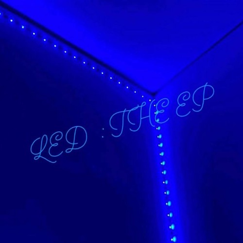 Stream Sauce UNIVRSE Listen to LED The EP pt.1 playlist online for