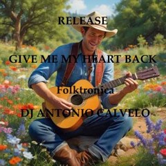 Give Me My Heart Back