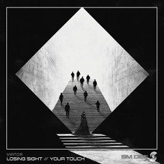Viator - Losing Sight / Your Touch