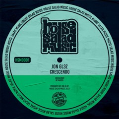 HSMD091 Jon Gl3z - Be Water [House Salad Music]