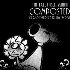 FNF: EXECUTABLE MANIA - Composted (Instrumental)