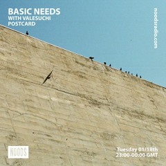 Basic Needs with Valesuchi - "Postcard"