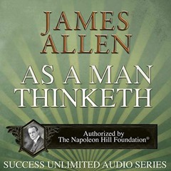 [READ] PDF EBOOK EPUB KINDLE As a Man Thinketh: Success Unlimited Audio Series by  Ja