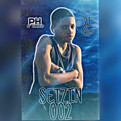 SETZIN 02 - DJ PH O ÚNICO! #170bpm