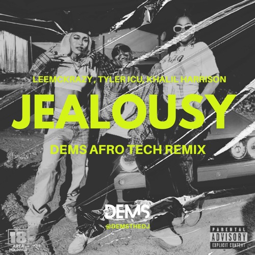 LeeMcKrazy - Jealousy [DEMS AFROTECH REMIX]