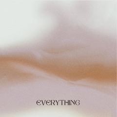 Everything