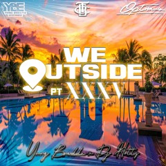 Yung Bredda, Dj Hotty & Pimpin - We Outside 35