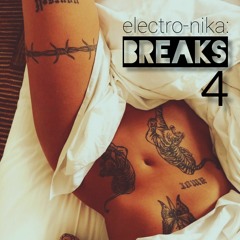 Electro-Nika: Breaks 4 com Sarapuhy Bitch