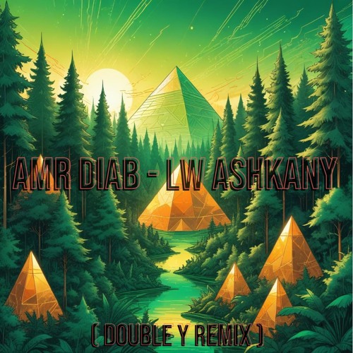 Amr Diab - Lw Ashaany  ( Double Y Remix ) - عمرو دياب - لو عشقانى ( دبل واى ريمكس )