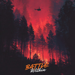 Battle Within - Feat. Kyle Schildt