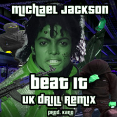 Michael Jackson Beat It UK DRILL REMIX