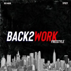Kia Maia x Tipsey - Back2Work Freestyle