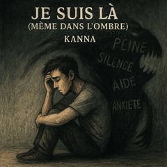Je suis là (Même dans l’ombre)