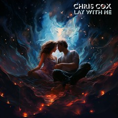 Chris Cox "Lay With Me"