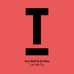 Let Me Try (Original Mix)